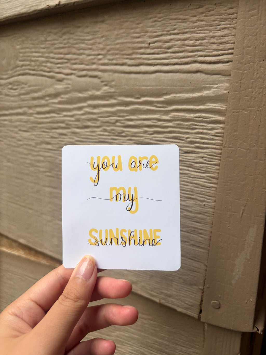 You are my sunshine sticker