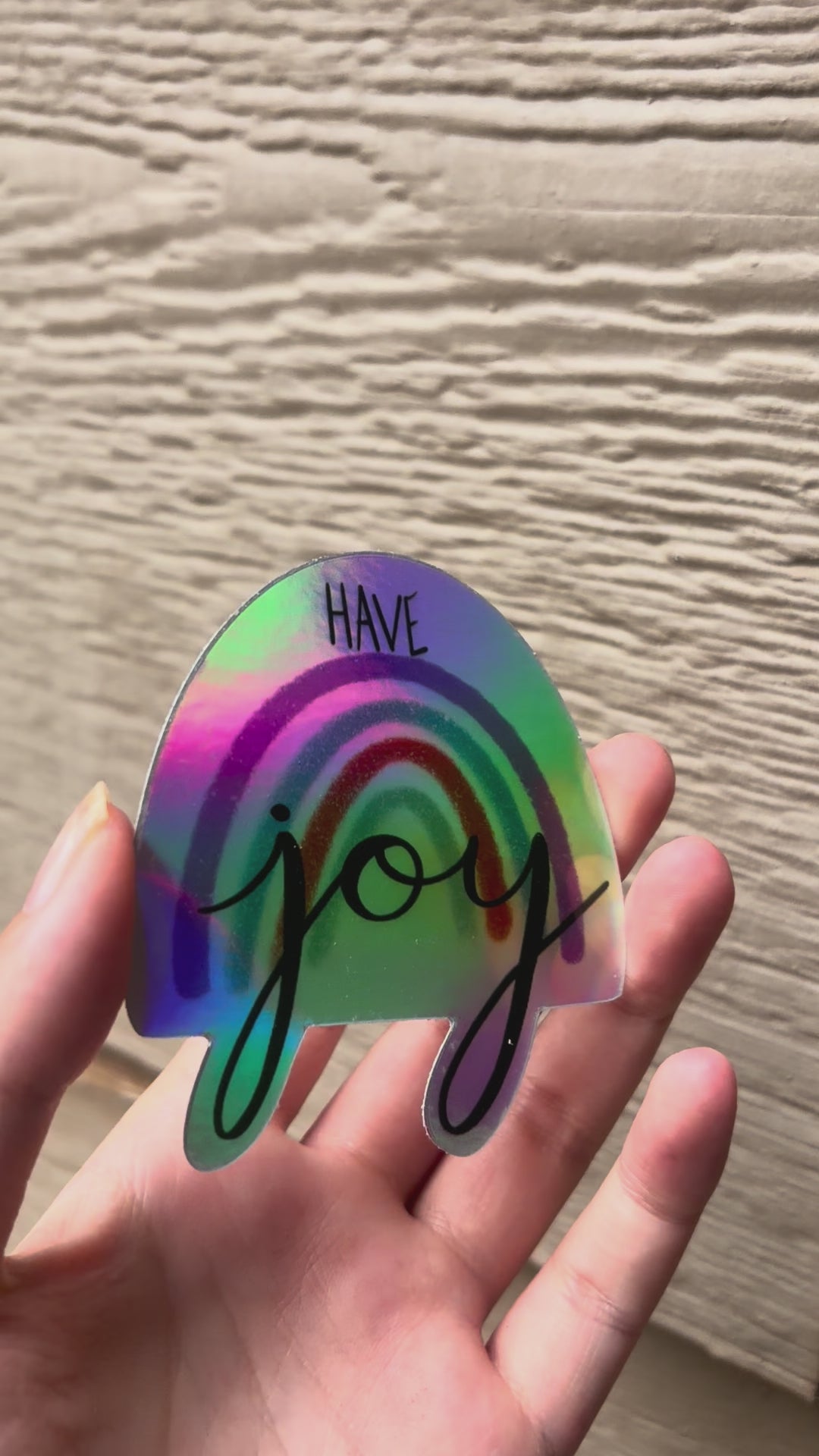 Have joy holographic sticker